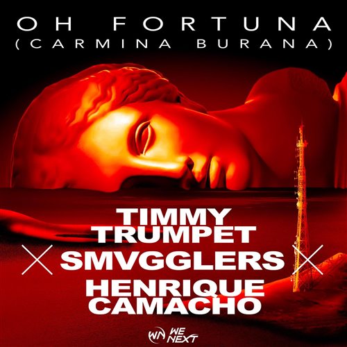 Timmy Trumpet, Henrique Camacho, SMVGGLERS - Oh Fortuna (Carmina Burana - Extended Mix)