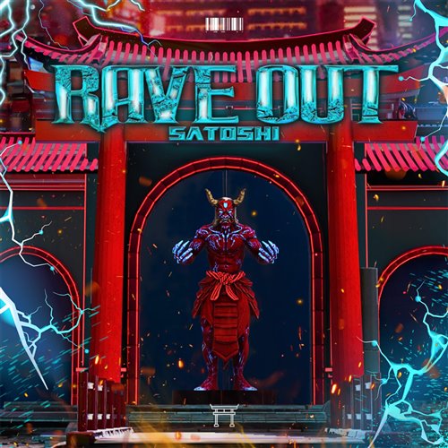 SATOSHI - Rave Out