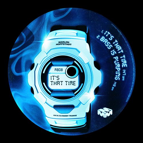 Marlon Hoffstadt aka DJ Daddy Trance - It's That Time