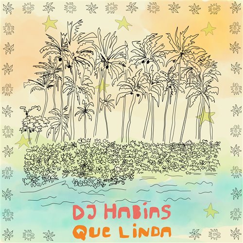 Dj Habias - Que Linda
