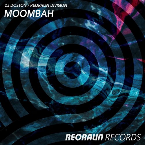Dj Doston, Reoralin Division - Moombah (Original Mix) 