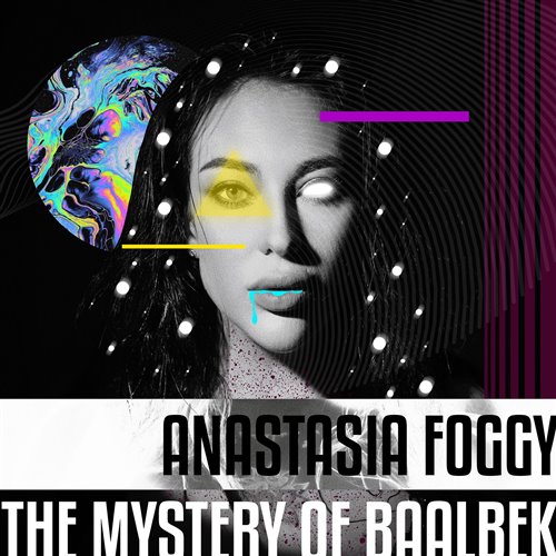 Anastasia Foggy - The Mystery Of Baalbek [Psytrance Remix] 