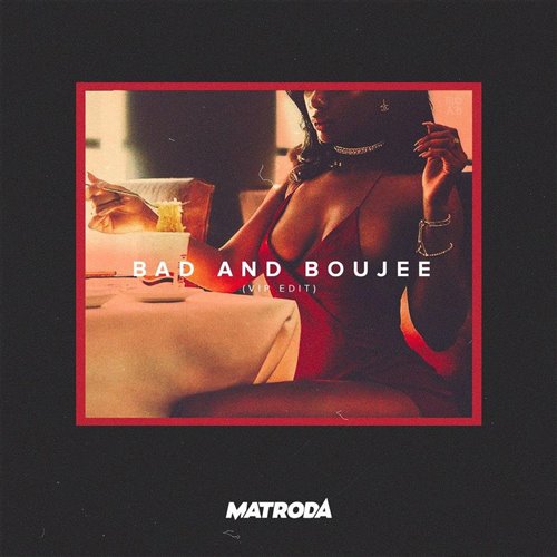 Migos - Bad and Boujee (Edit)