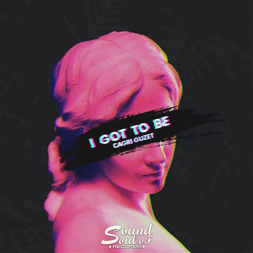 I Got To Be