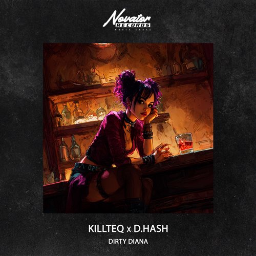 KILLTEQ x D.HASH - Dirty Diana 