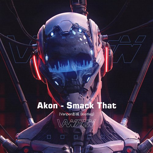 Akon - Smack That (Over la Manche Remix) 