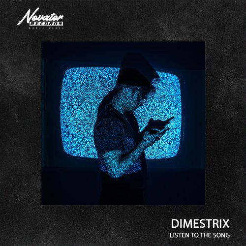 DIMESTRIX - Listen To The Song 