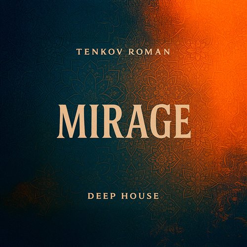 Tenkov Roman - Mirage 
