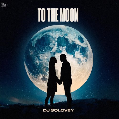 DJ Solovey - To The Moon 