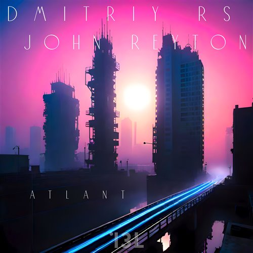 Dmitriy Rs, John Reyton - Atlant 