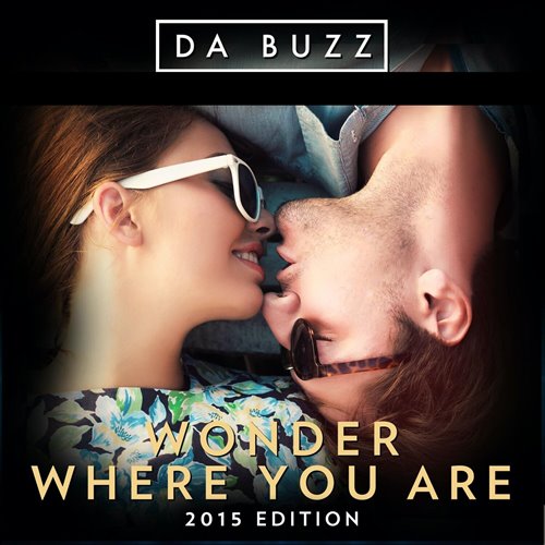 Da Buzz , Rinat Bibikov - Where You Are  (DJ Solovey Remix) 