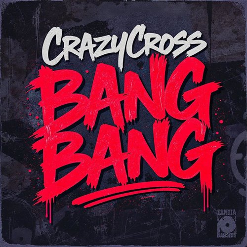 CrazyCross - Bang Bang (PsykoPriest Remix) 