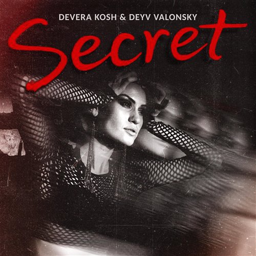 Devera Kosh  Deyv Valonsky - Secret 