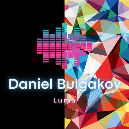 Daniel Bulgakov - Luma 