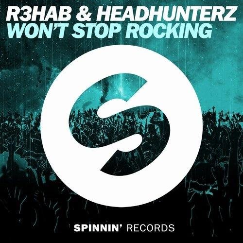 150 附赠R3HAB,Headhunterz - Won t Stop Rocking(Shevin Bootleg)