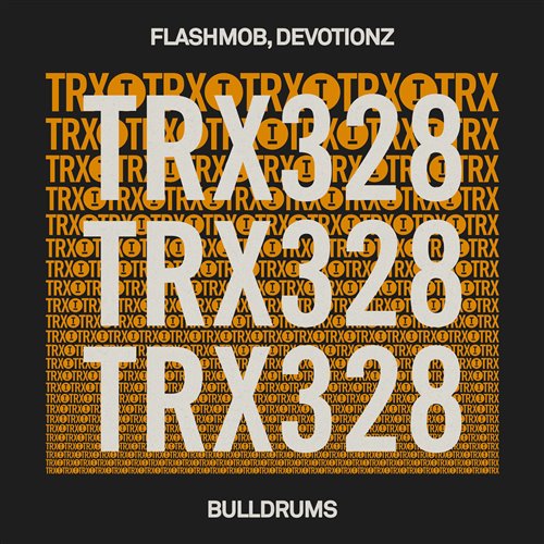 Flashmob  Devotionz - Bulldrums (AnT Edit) 