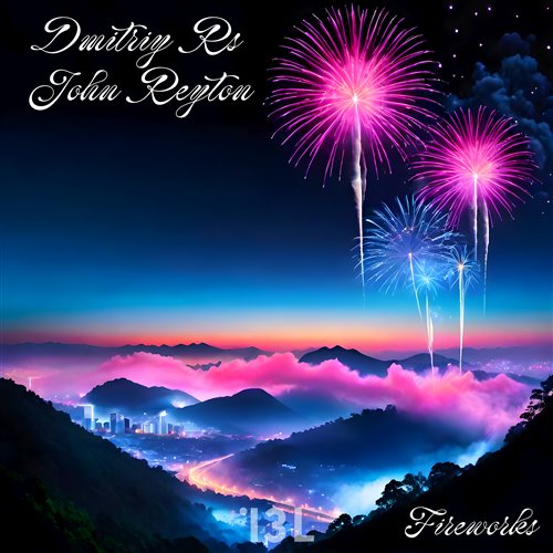 Dmitriy Rs, John Reyton - Fireworks (Radio Edit) 