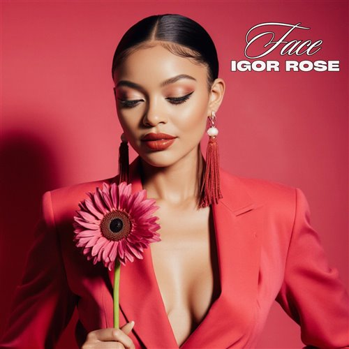 Igor Rose - Face 
