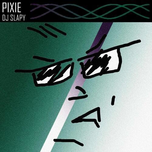 DJ Slapy - Pixie (Radio Mix) 