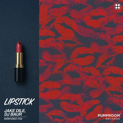 JAKE DILE x DJ BAUR - Lipstick (Radio Edit) 
