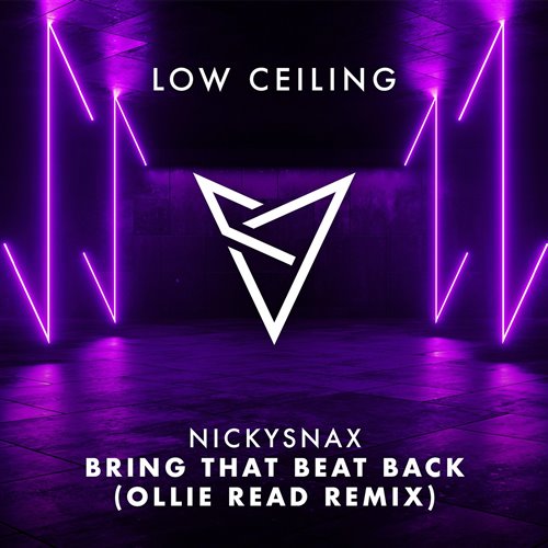 NickySnax - BRING THAT BEAT BACK (Ollie Read Remix) 