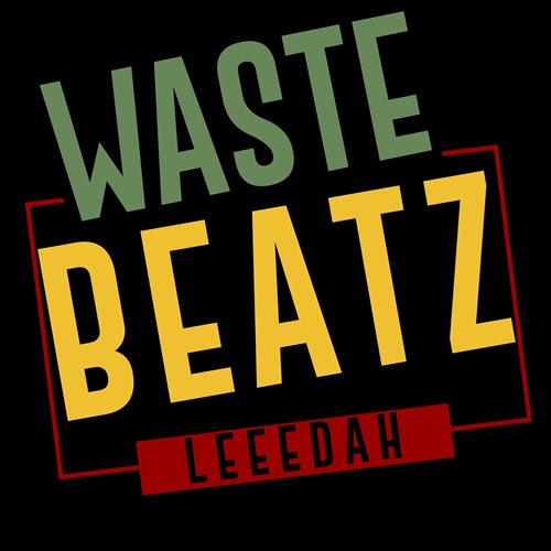 Leeedah - Waste Beatz II 