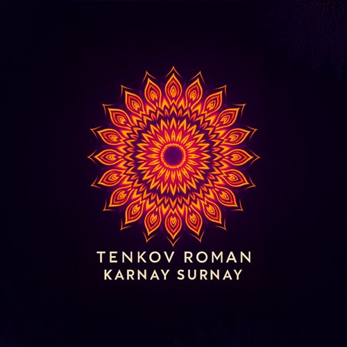 Tenkov Roman - Karnay Surnay 