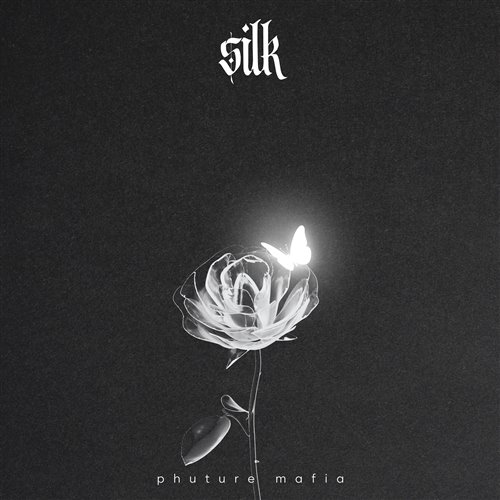 Phuture Mafia - Silk  (1)
