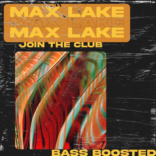 Max Lake - Join The Club 