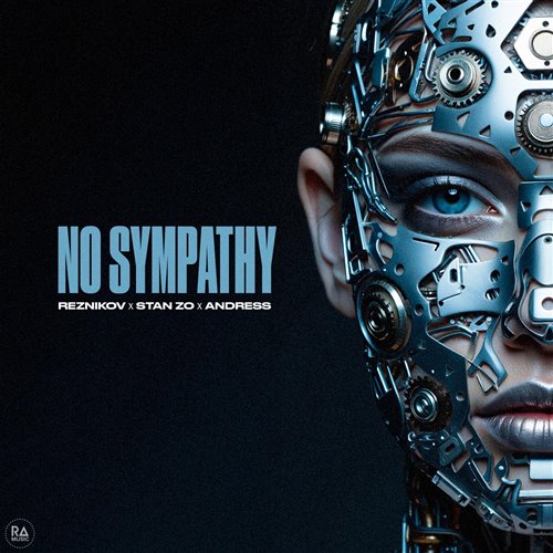Reznikov, STAN ZO, ANDRESS - No Sympathy 