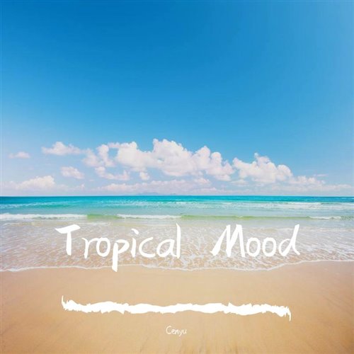 Lupino - Tropical mood 