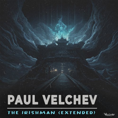 Paul Velchev - The Irishman (Extended Mix) 