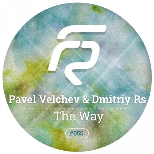 Pavel Velchev, Dmitriy Rs - The Way 