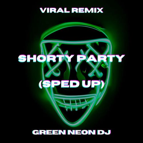 Shorty Party (Ramsses tech house remix)