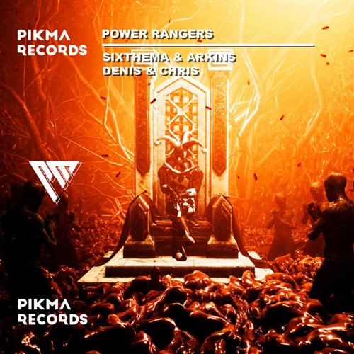 SixThema  Arkins, Denis  Chris - POWER RANGERS (VIP Mix)