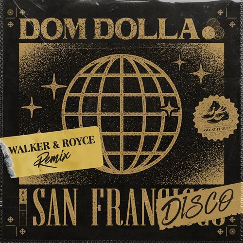 San Frandisco (Walker  Royce Remix)