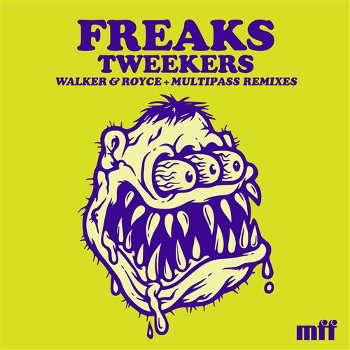 Tweekers (Walker  Royce Remix)