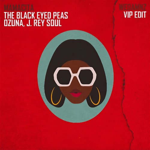 MAMACITA (WeDamnz VIP Edit)