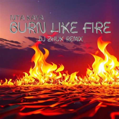 NITA Kaya - Burn Like Fire (Zeuskiss Remix) 