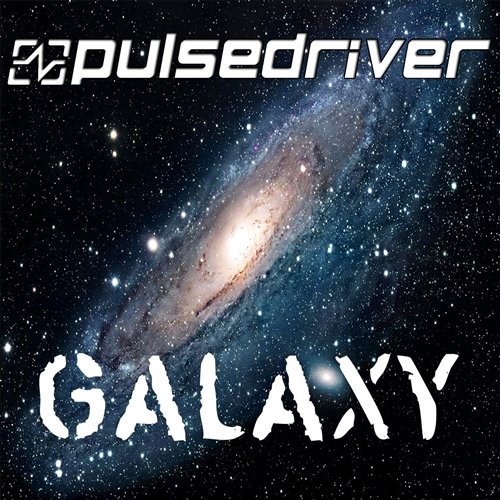 Pulsedriver - Galaxy (Evan Johnson Cover) 