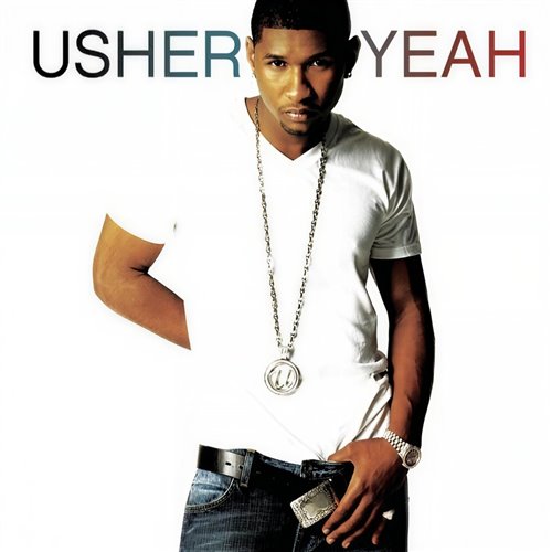 Usher - Yeah!