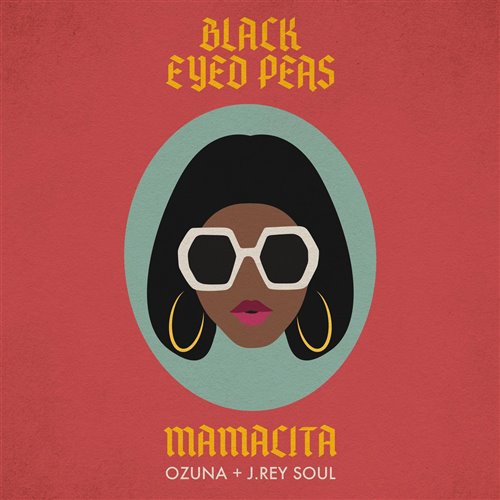 Mamacita-Black Eyed Peas, Ozuna  J Rey Soul(DjRodz Remix) 