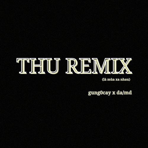 D.A Remix (Lam Sung)