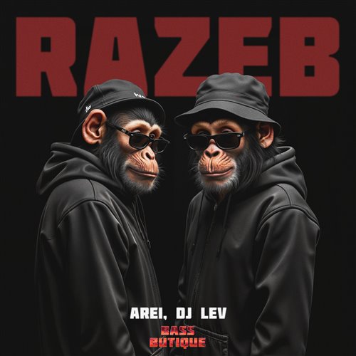 Arei, DJ LEV - Razeb 