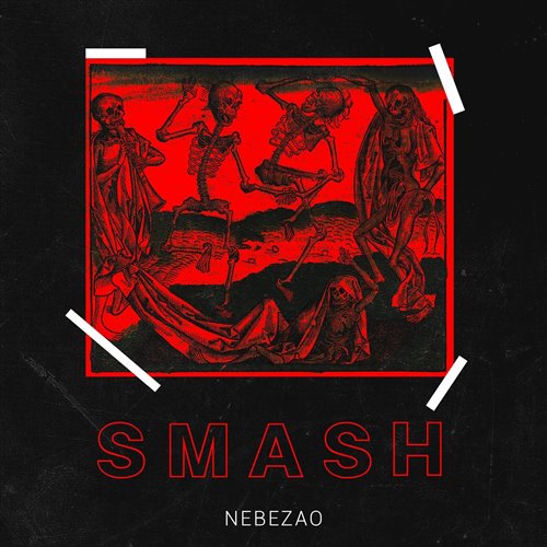 Nebezao - Smash(Kadir Koca Remix)