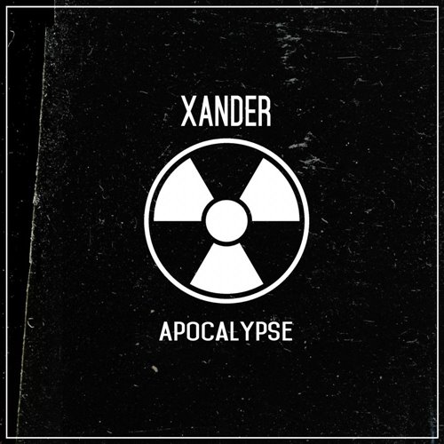XANDER - Apocalypse (Edit 2k18) 