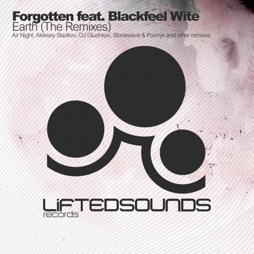 Forgotten feat. Blackfeel Wite – Earth (S. Bogdanov Remix) 
