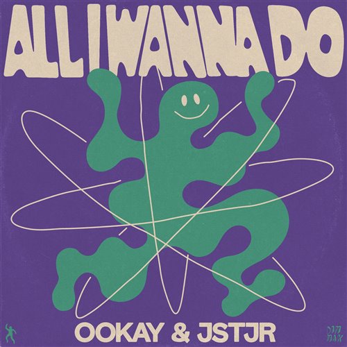 Ookay  Jstjr - All I Wanna Do [Phase Edit] [Clean]  