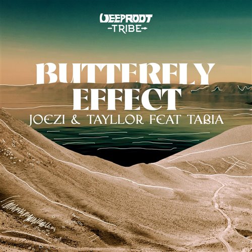Joezi  Tayllor feat. Tabia - Butterfly Effect (Extended Mix)