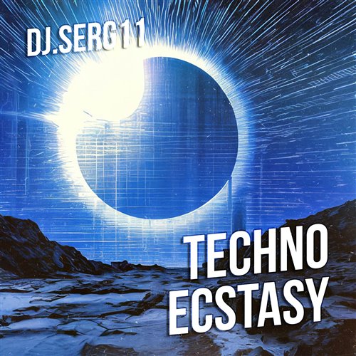 Techno ecstasy - DJ.SERG11 